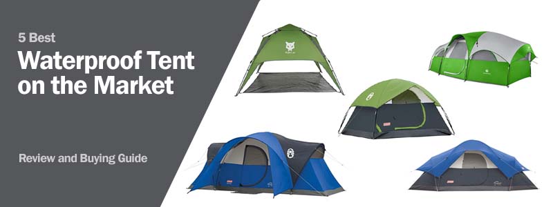 Best Waterproof Tent on the Market Review