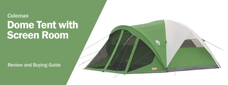 Coleman Dome Tent with Screen Room review