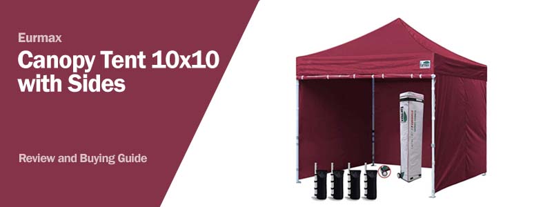 Commercial Canopy Tent 10x10 with Sides - Buying Guide
