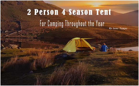 Luxe Tempo Backpacking Tent - 2 Person 4 Season Tent