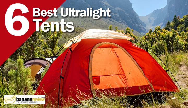 6 best affordable ultralight tents review
