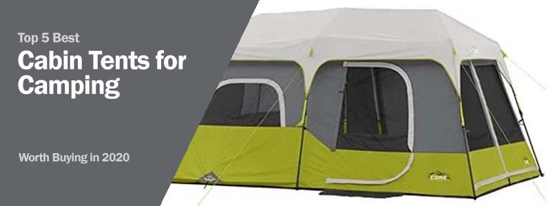 Best cabin tents