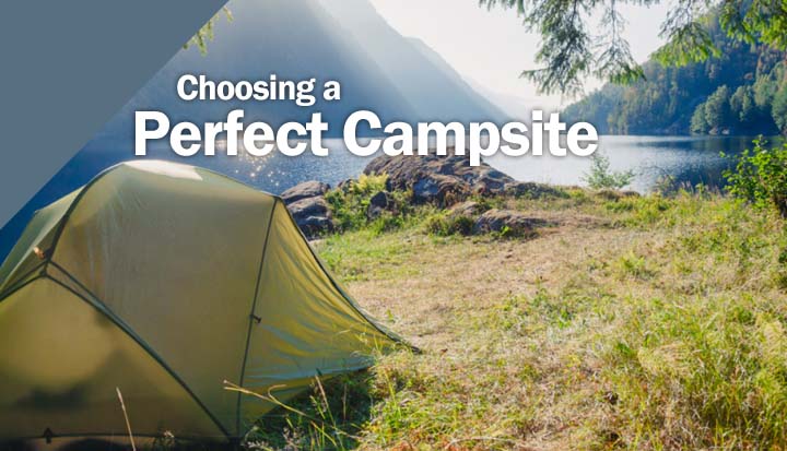 Choosing a Perfect Campsite
