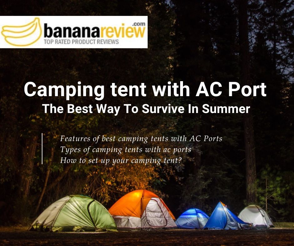 best camping tent with ac port